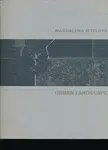 Magdalena Jetelová - Urban Landscape