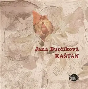 Kaštan - Jana Maternová