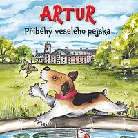Artur - příběh veselého pejska - Jindřiška Kratschmarová, Světlana Sýkorová Blechová