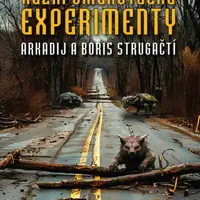 Nezapomenutelné experimenty - Arkadij a Boris Strugačtí - e-kniha