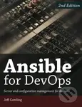 Ansible for DevOps (Server and configuration management for humans) - Jeff Geerling