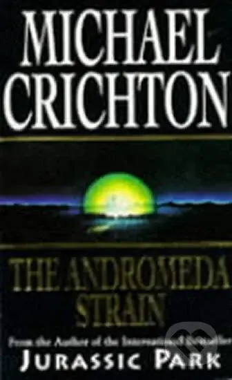 The Andromeda Strain - Michael Crichton - kniha z kategorie Sci-fi