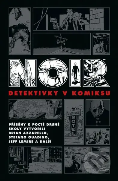 Noir: Detektivky v komiksu - Ed Brubaker, Jeff Lemire, Brian Azzarello - kniha z kategorie Komiksy