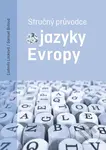 Stručný průvodce jazyky Evropy - Ľudmila Lacková, Samuel Bidaud - kniha z kategorie Učebnice a slovníky