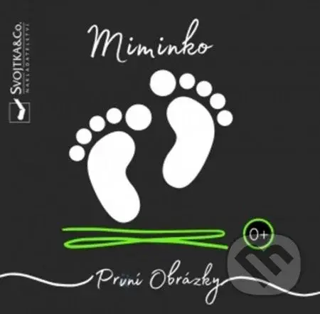 Miminko - První obrázky - Mirka Svojtková - kniha z kategorie Pro děti
