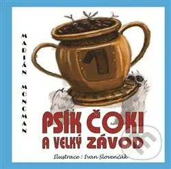 Psík Čoki a velký závod - Marián Moncman - kniha z kategorie Pohádky