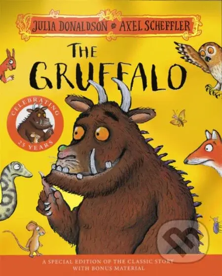 The Gruffalo (25th Anniversary Edition) - Julia Donaldson, Axel Scheffler (ilustrátor) - kniha z kategorie Pro děti