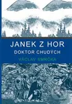 Janek z hor - Doktor chudých - Václav Smrčka - kniha z kategorie Beletrie