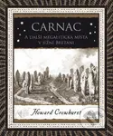 Carnac a další megalitická místa v jižní Bretani - Howard Crowhurst - kniha z kategorie Záhady a paranormální jevy