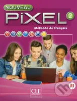 Nouveau Pixel 2 A1: Livre + DVD - Sylvie Schmitt - kniha z kategorie Jazykové učebnice a slovníky