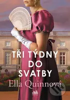 Tři týdny do svatby - Ella Quinn - kniha z kategorie Společenská beletrie