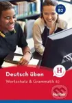 Deutsch üben: Wortschatz & Grammatik B2 - Jürgen Kesting - kniha z kategorie Jazykové učebnice a slovníky