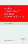 Právní a politický systém Evropské unie - Ivo Šlosarčík