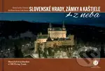 Slovenské Hrady, Zámky a Kaštiele z neba - Matej Schwarzbacher - kniha z kategorie Obrazové publikace