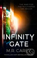 Infinity Gate - M.R. Carey