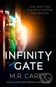 Infinity Gate - M.R. Carey