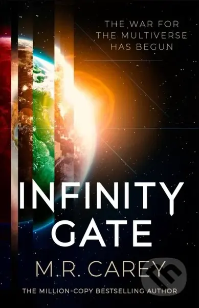 Infinity Gate - M.R. Carey
