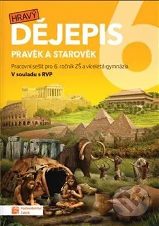 Hravý dějepis 6 - pracovní sešit - kniha z kategorie 2. stupeň
