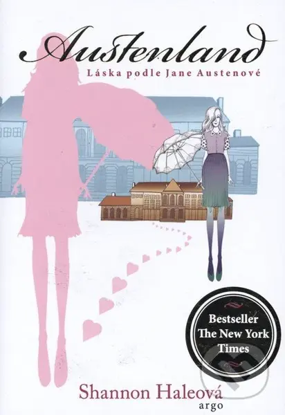 Austenland (Láska podle Jane Austenové) - Shannon Haleová - kniha z kategorie Beletrie pro děti