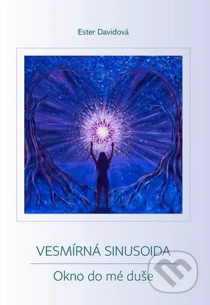 Vesmírná sinusoida (Okno do mé duše) - Ester Davidová - kniha z kategorie Psychoterapie