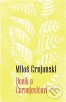 Deník o Čarnojevićovi - Miloš Crnjanski - kniha z kategorie Společenská beletrie