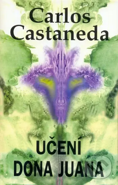 Učení dona Juana - Carlos Castaneda