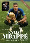 Kylian Mbappé (Následník trůnu (s plakátem)) - Petr Čermák - kniha z kategorie Kolektivní sporty