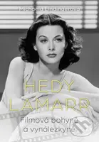 Hedy Lamarr (Bohyně stříbrného plátna a vynálezkyně) - kniha z kategorie Životopisy