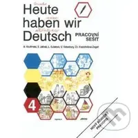 Heute haben wir Deutsch 4 - pracovní sešit - kniha z kategorie Jazykové učebnice a slovníky