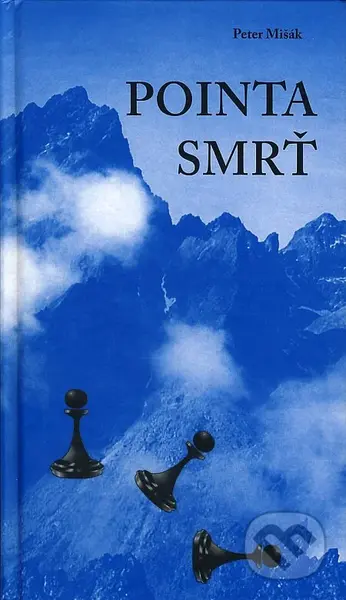 Pointa smrť - Peter Mišák - kniha z kategorie Beletrie