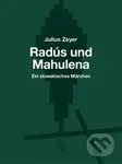 Radús und Mahulena (Ein slowakisches Märchen) - Julius Zeyer - kniha z kategorie Drama a divadelní hry