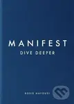 Manifest: Dive Deeper - Roxie Nafousi - kniha z kategorie Psychologie