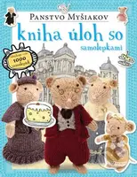 Panstvo Myšiakov - kniha úloh so samolepkami (Obsahuje vyše 1000 samolepiek) - kniha z kategorie Pro děti