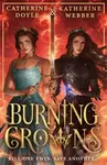 Burning Crowns - Katherine Webber, Catherine Doyle - kniha z kategorie Fantasy