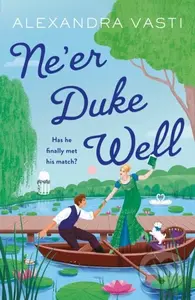 Ne’er Duke Well - Alexandra Vasti