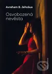 Osvobozená nevěsta - Avraham B. Jehošua - kniha z kategorie Společenská beletrie