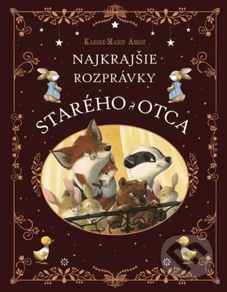 Najkrajšie rozprávky starého otca - Julie Mellan (ilustrátor), Karine-Marie Amiot - kniha z kategorie Pohádky