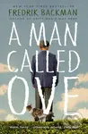 A Man Called Ove - Fredrik Backman - kniha z kategorie Společenská beletrie