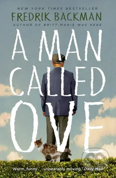 A Man Called Ove - Fredrik Backman - kniha z kategorie Společenská beletrie