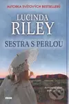 Sedm sester 4: Sestra s perlou - Lucinda Riley - kniha z kategorie Společenská beletrie