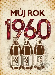 Můj rok 1960 - Martin Ježek - kniha z kategorie Beletrie