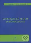 Schengenské acquis Európskej únie - Veronika Turáková - kniha z kategorie Mezinárodní právo