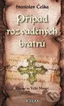 Případ rozvaděných bratrů - Stanislav Češka - kniha z kategorie Detektivky, thrillery a horory