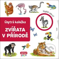 Zvířata v přírodě (Chytrá kolečka) - Jana Navrátilová - kniha z kategorie Pro děti