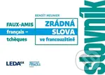 Zrádná slova ve francouzštině - Benoit Meunier - kniha z kategorie Jazykové učebnice a slovníky