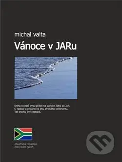 Vánoce v JARu - Michal Valta - kniha z kategorie Cestopisy z Afriky