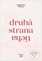 Druhá strana ticha - Magdaléna Platzová - kniha z kategorie Beletrie