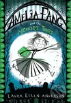 Amelia Fang and the Memory Thief - Laura Ellen Anderson - kniha z kategorie Beletrie pro děti