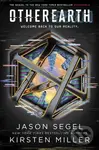 Otherearth (Last Reality) - Jason Segel, Kirsten Miller
