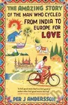 The Amazing Story of the Man Who Cycled from India to Europe for Love - kniha z kategorie Individuální sporty